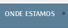 Onde estamos